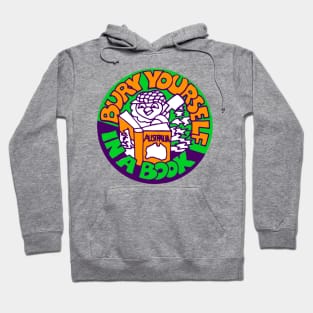 Bury Yourself in a Book Hoodie